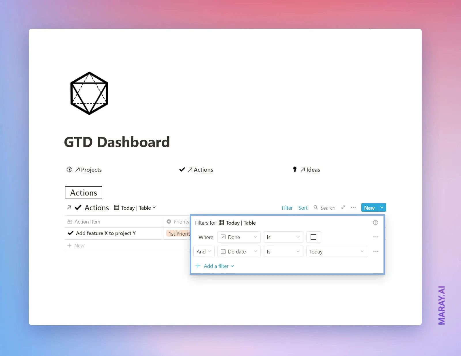 Step-by-step guide: create Actions view for the GTD Dashboard with the following filtering and sorting.